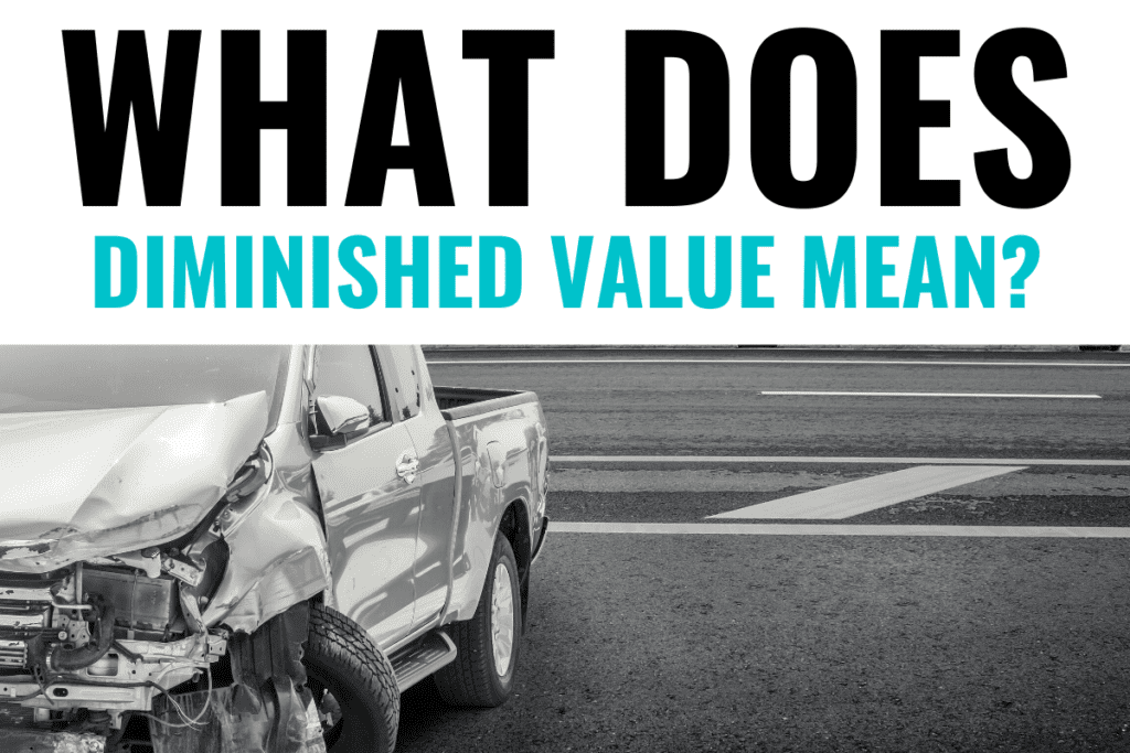 What Does Diminished Value Mean Blog Post