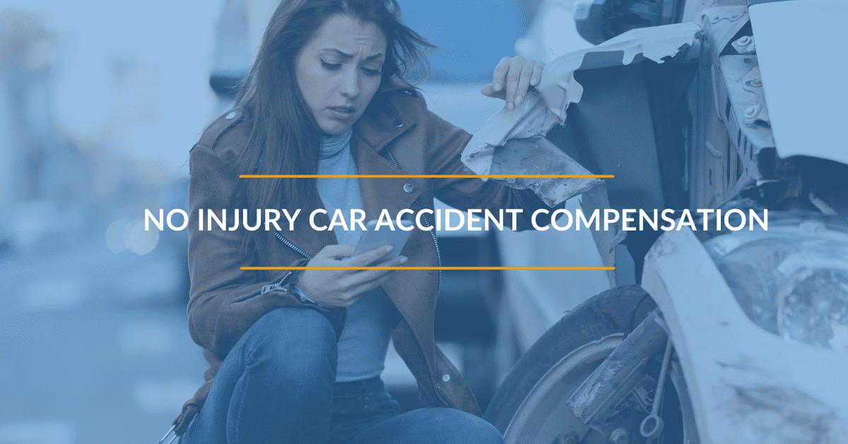 No Injury Car Accident Compensation: How to Get Max Payout