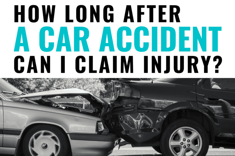 How Long After A Car Accident Can I Claim Injury?