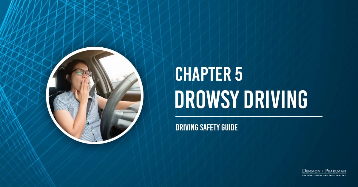 Drowsy Driving Chapter 5