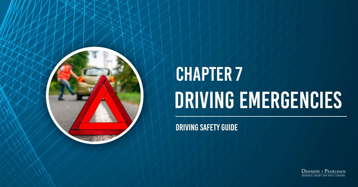 Driving Emergencies Chapter 7