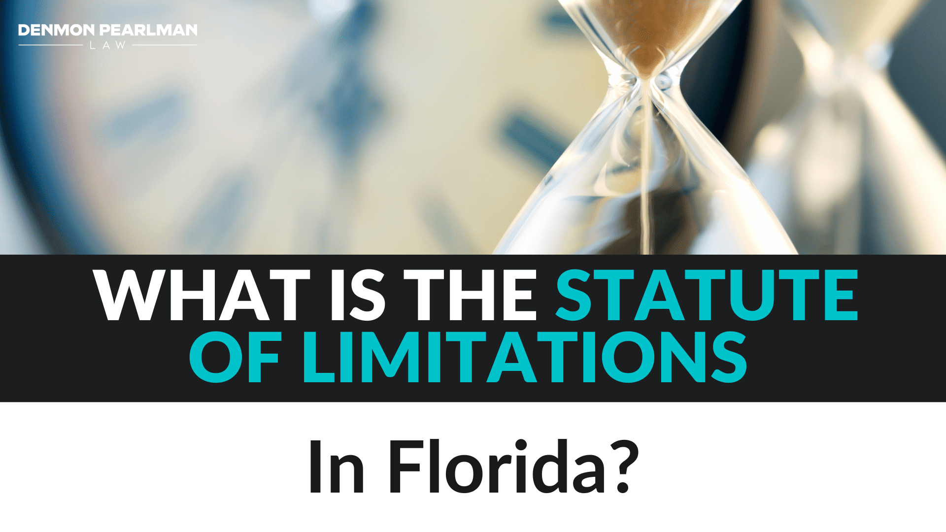 What Is the Statute of Limitations florida